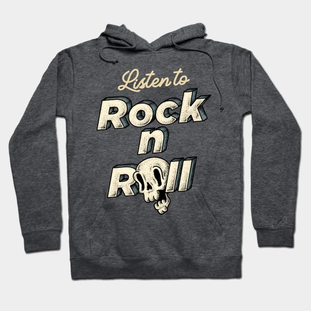 Text Only - Listen to Rock n Roll (gray) Hoodie by anycolordesigns